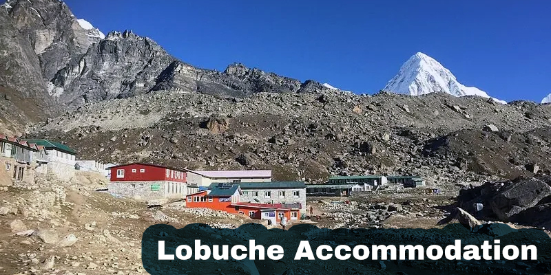 Lobuche Accommodation